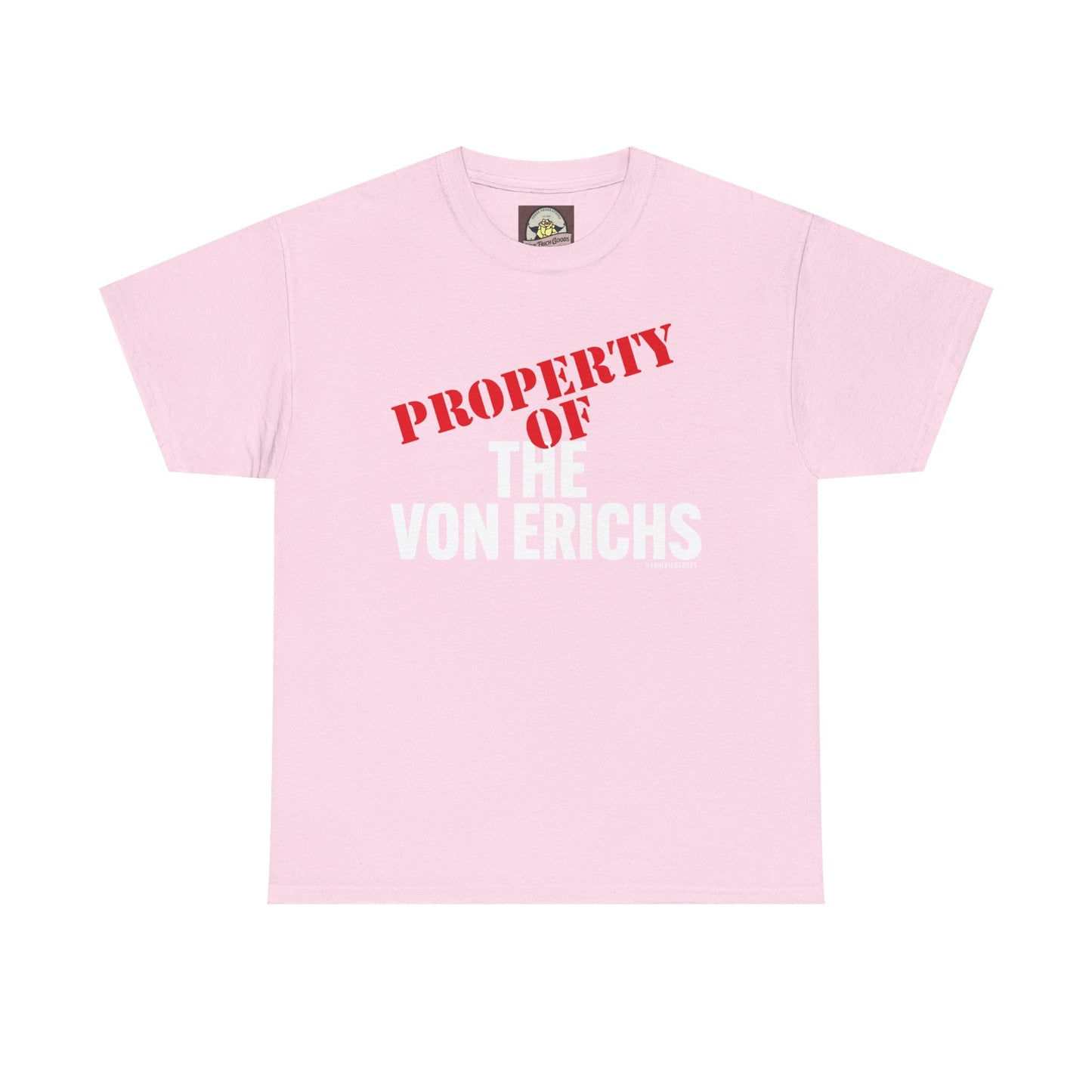 Property Of The Von Erichs Unisex Heavy Cotton Tee