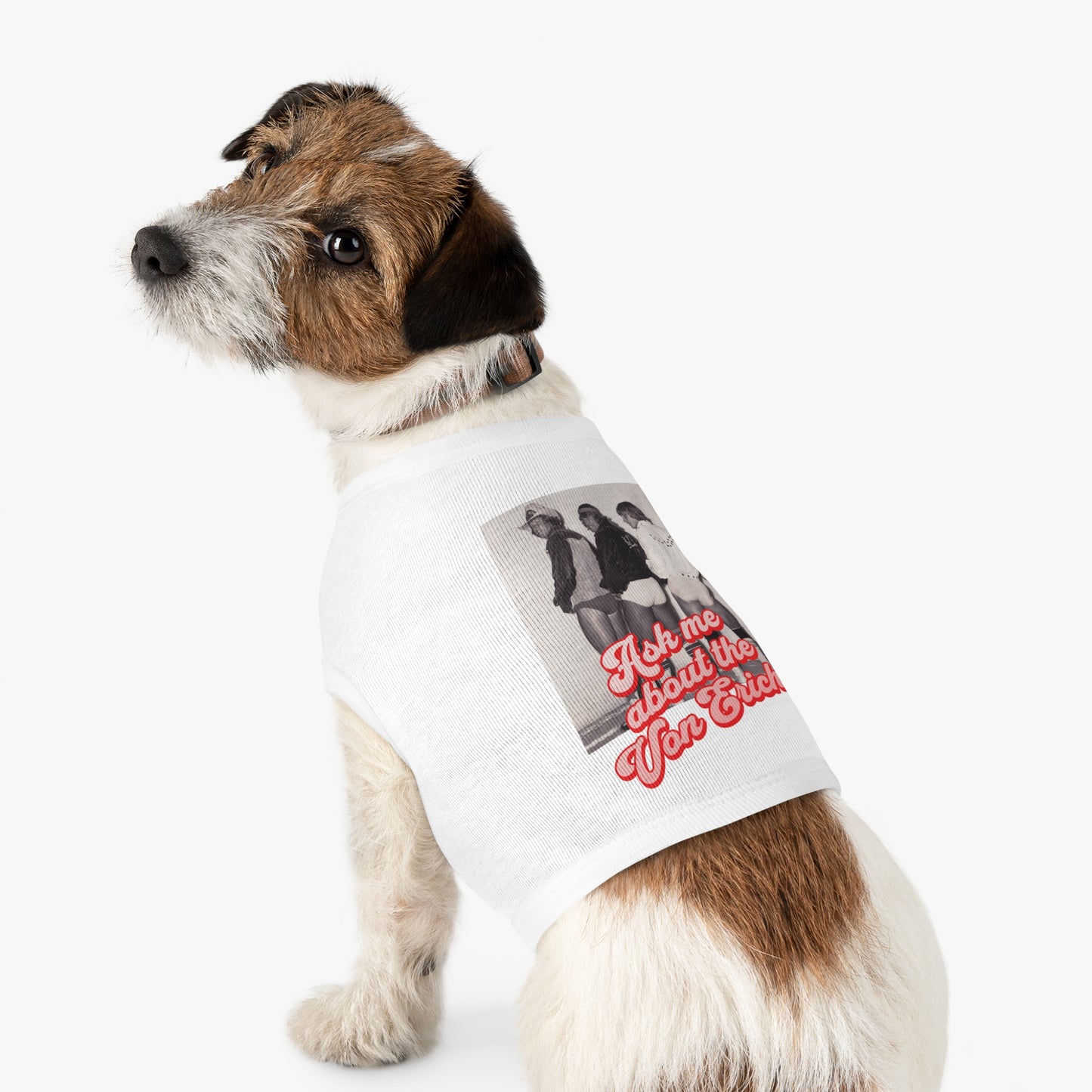 "Ask Me About the Von Erichs" Doggy Muscle Shirt