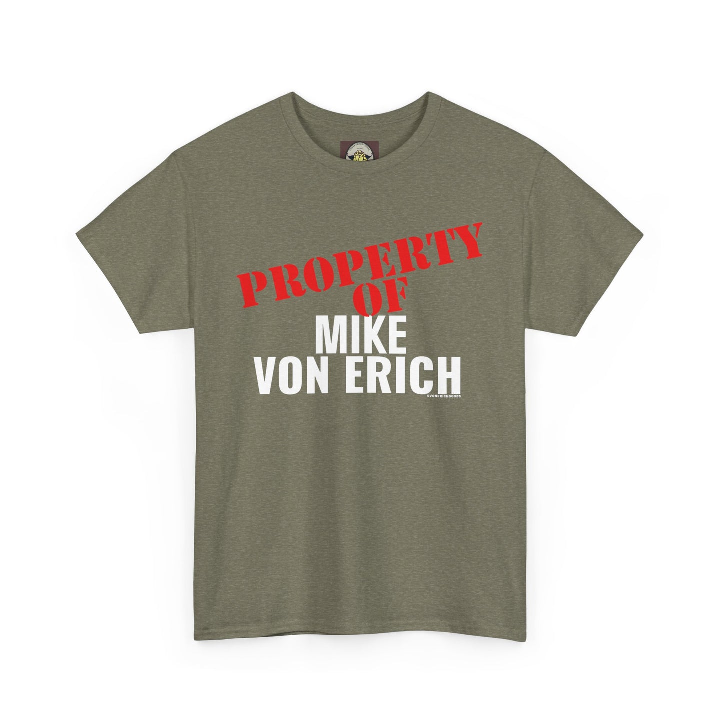 Property Of Mike Von Erich Unisex Heavy Cotton Tee