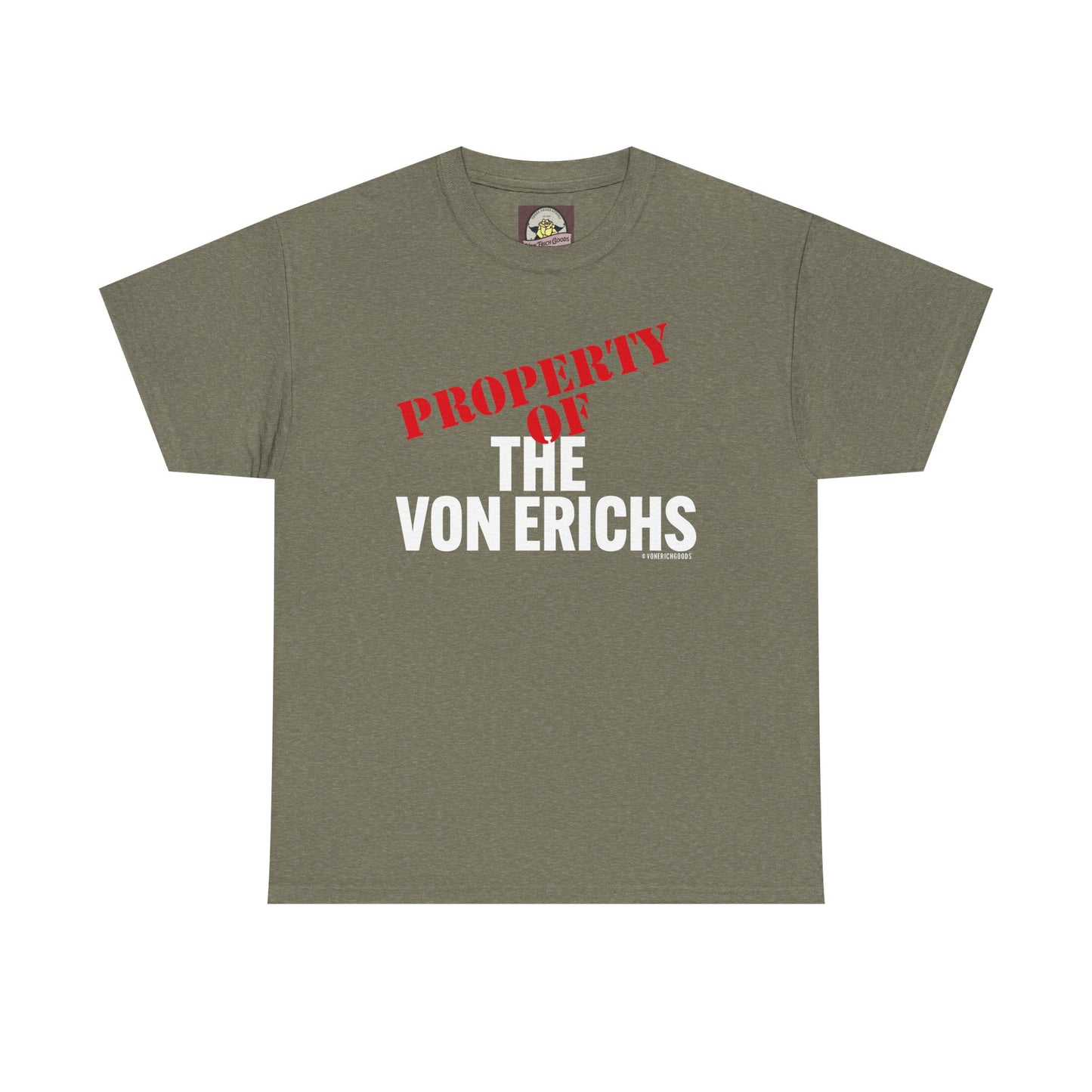 Property Of The Von Erichs Unisex Heavy Cotton Tee