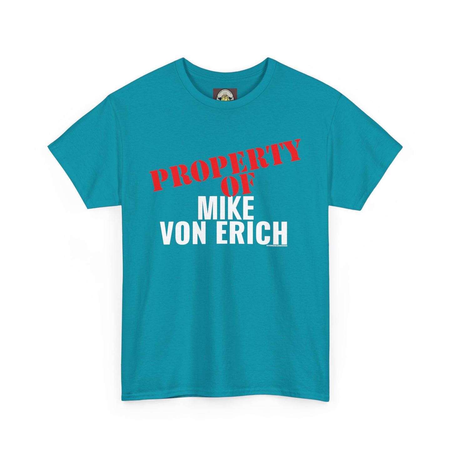 Property Of Mike Von Erich Unisex Heavy Cotton Tee
