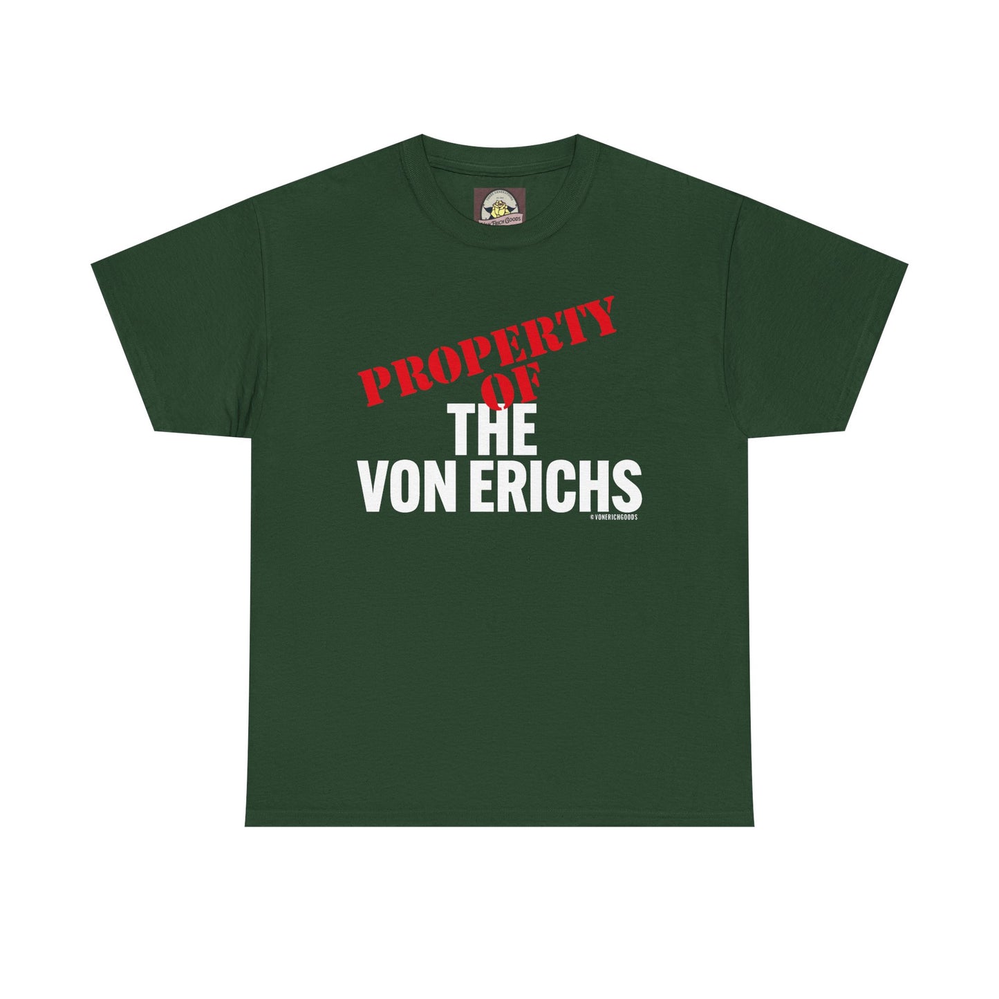 Property Of The Von Erichs Unisex Heavy Cotton Tee