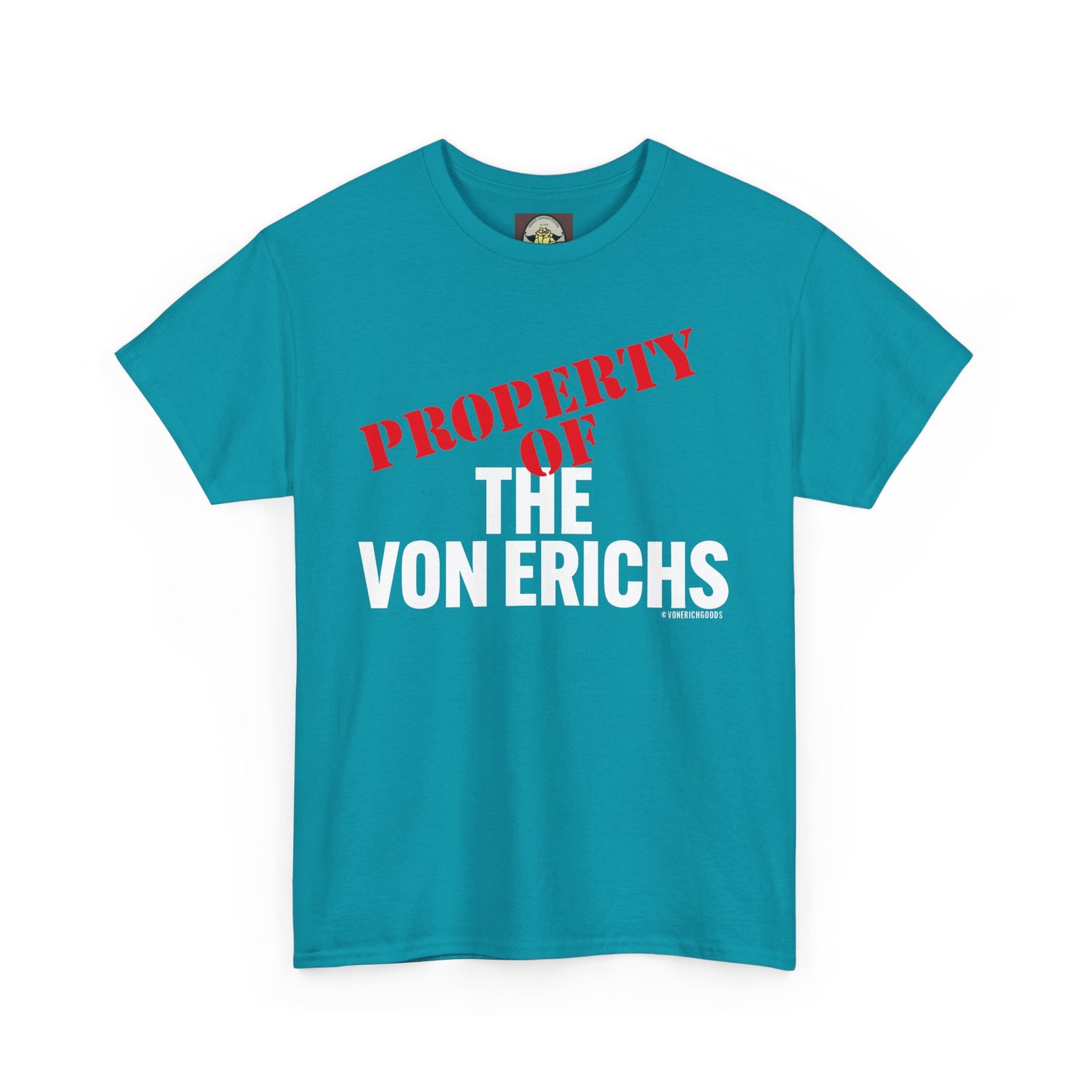 Property Of The Von Erichs Unisex Heavy Cotton Tee