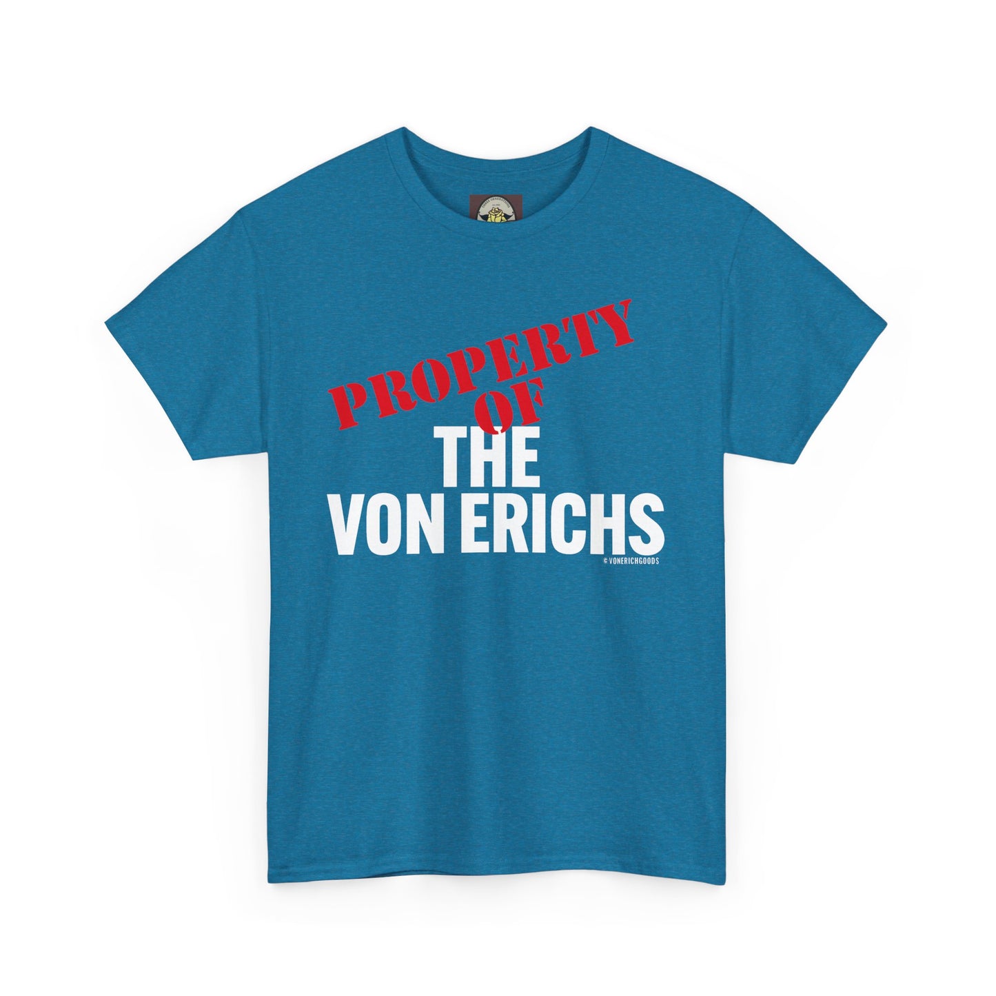 Property Of The Von Erichs Unisex Heavy Cotton Tee