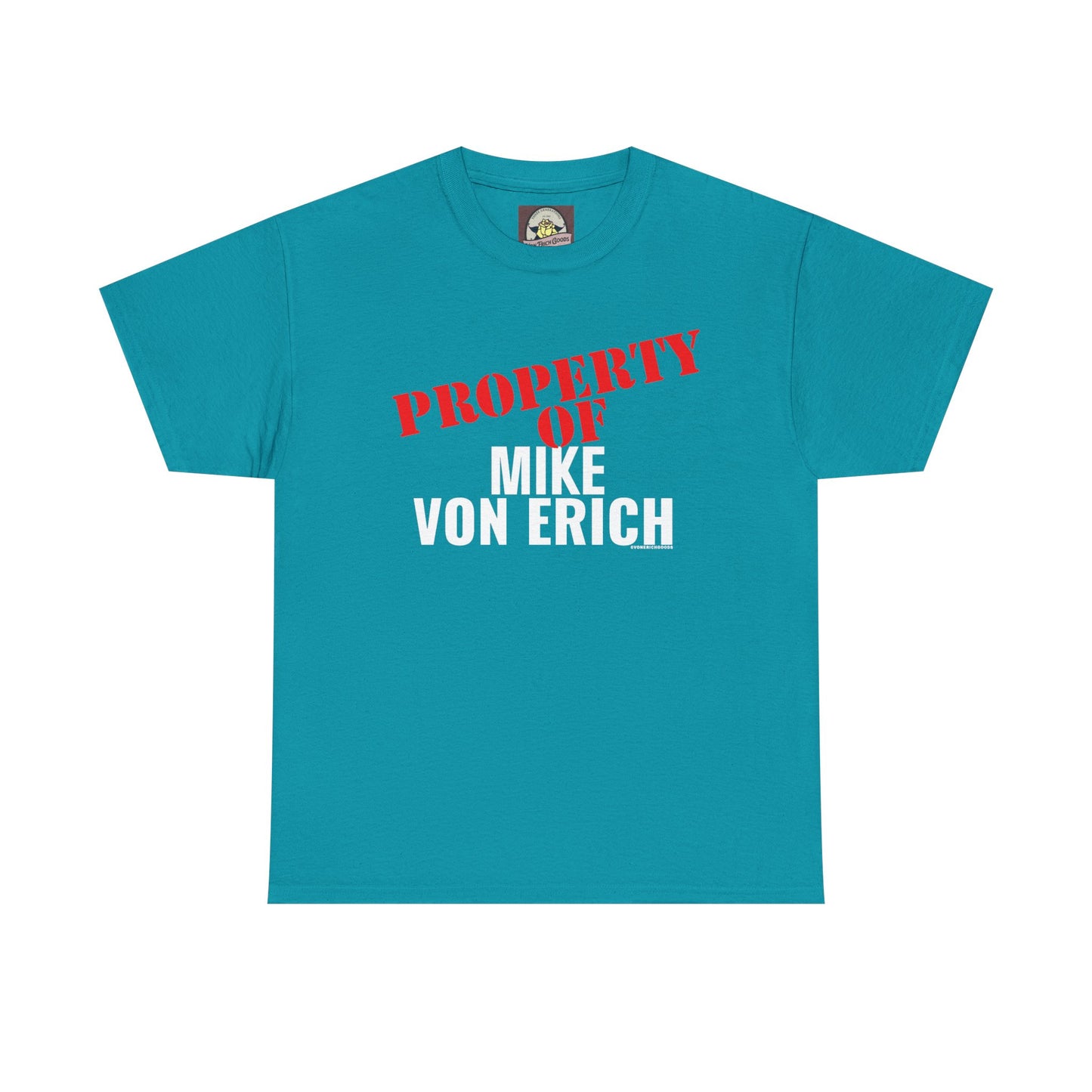 Property Of Mike Von Erich Unisex Heavy Cotton Tee