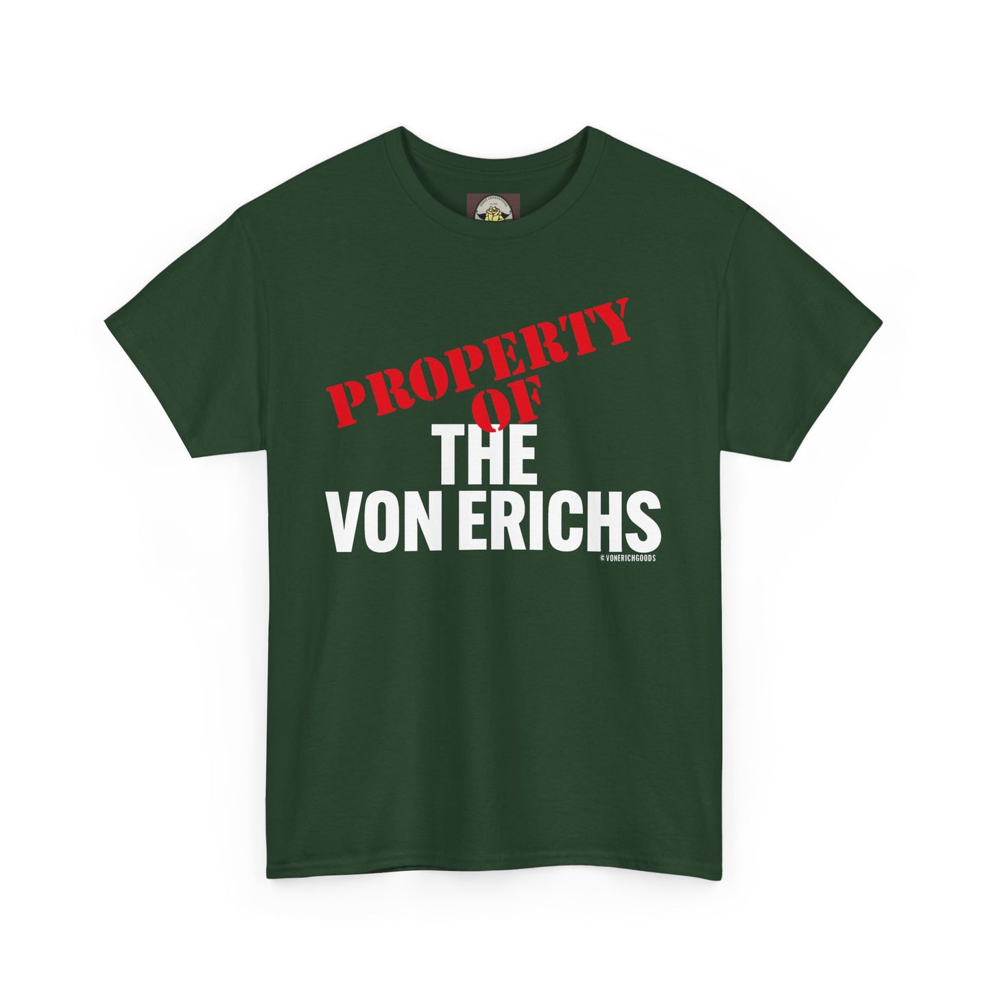 Property Of The Von Erichs Unisex Heavy Cotton Tee