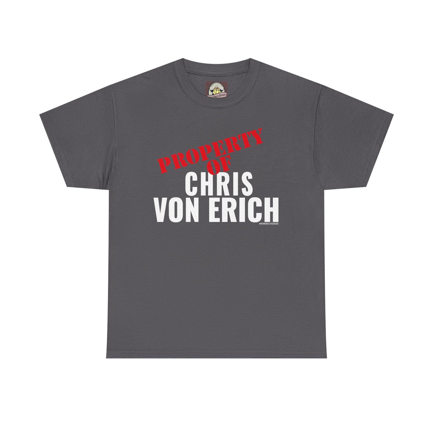 Property Of Chris Von Erich Unisex Heavy Cotton Tee