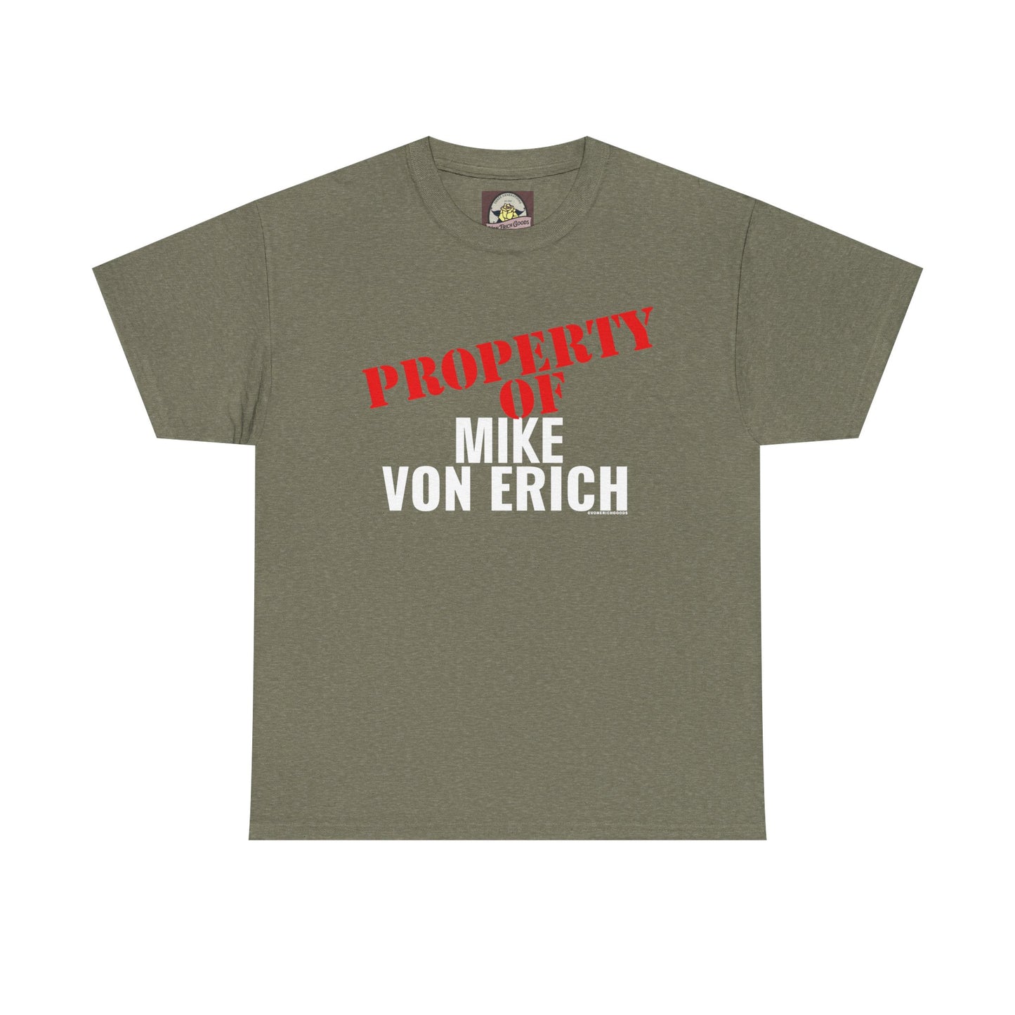 Property Of Mike Von Erich Unisex Heavy Cotton Tee
