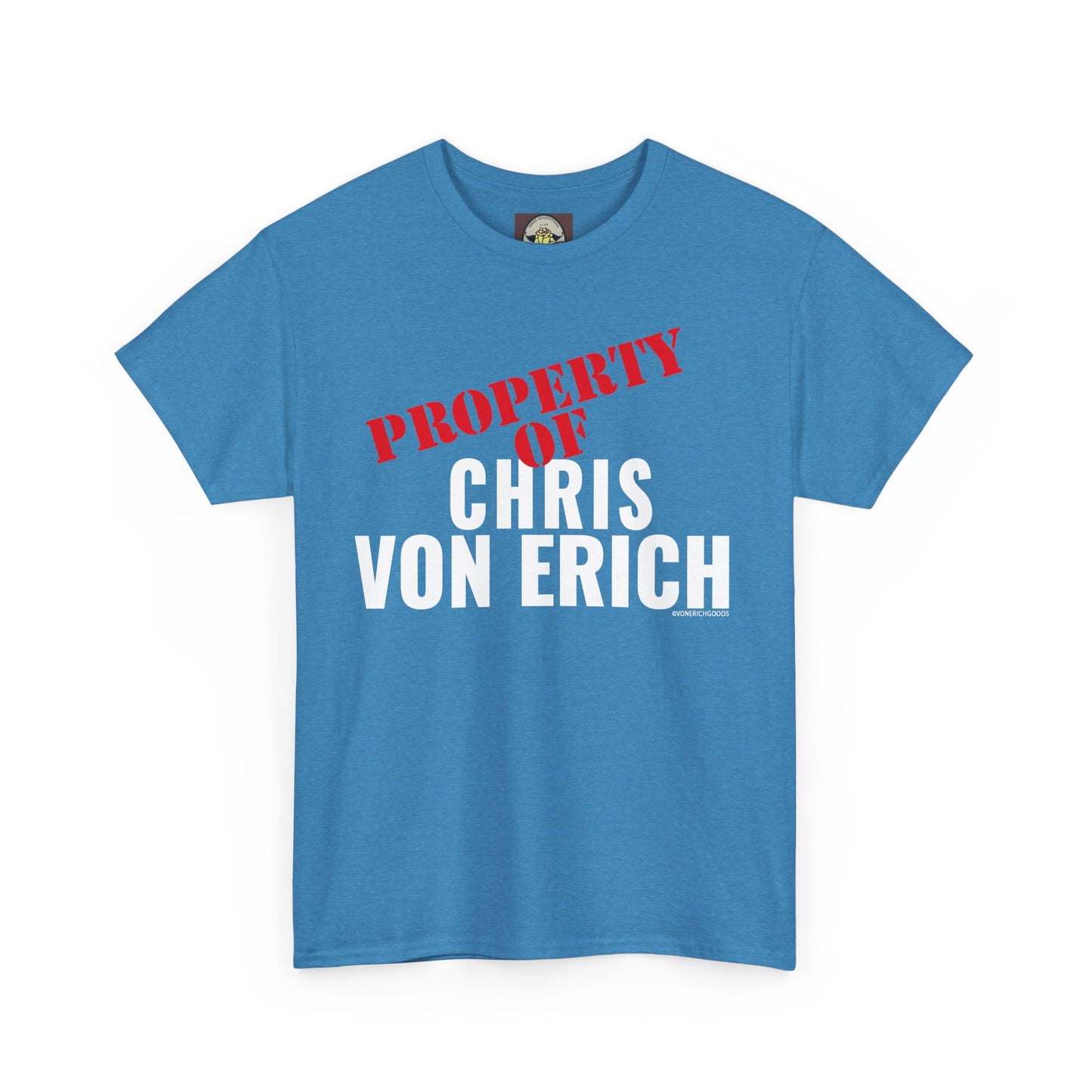 Property Of Chris Von Erich Unisex Heavy Cotton Tee