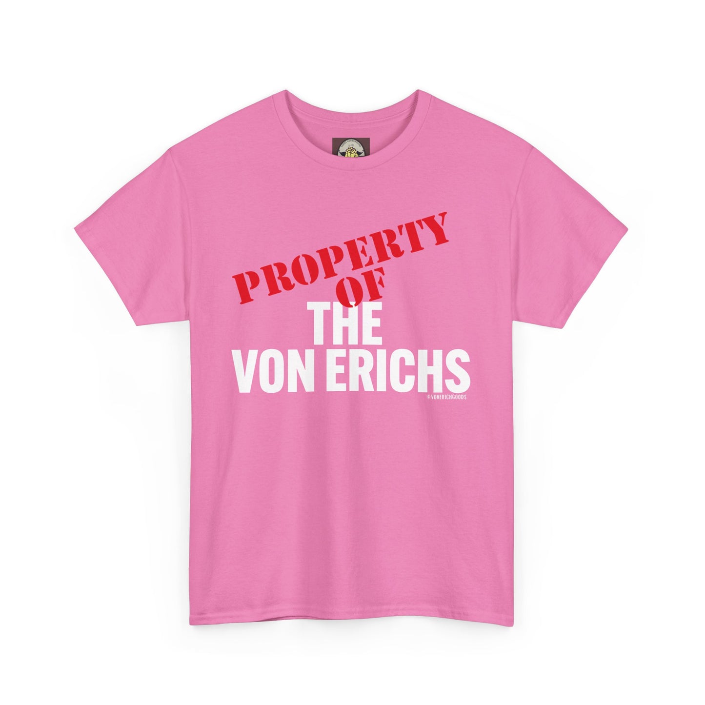 Property Of The Von Erichs Unisex Heavy Cotton Tee