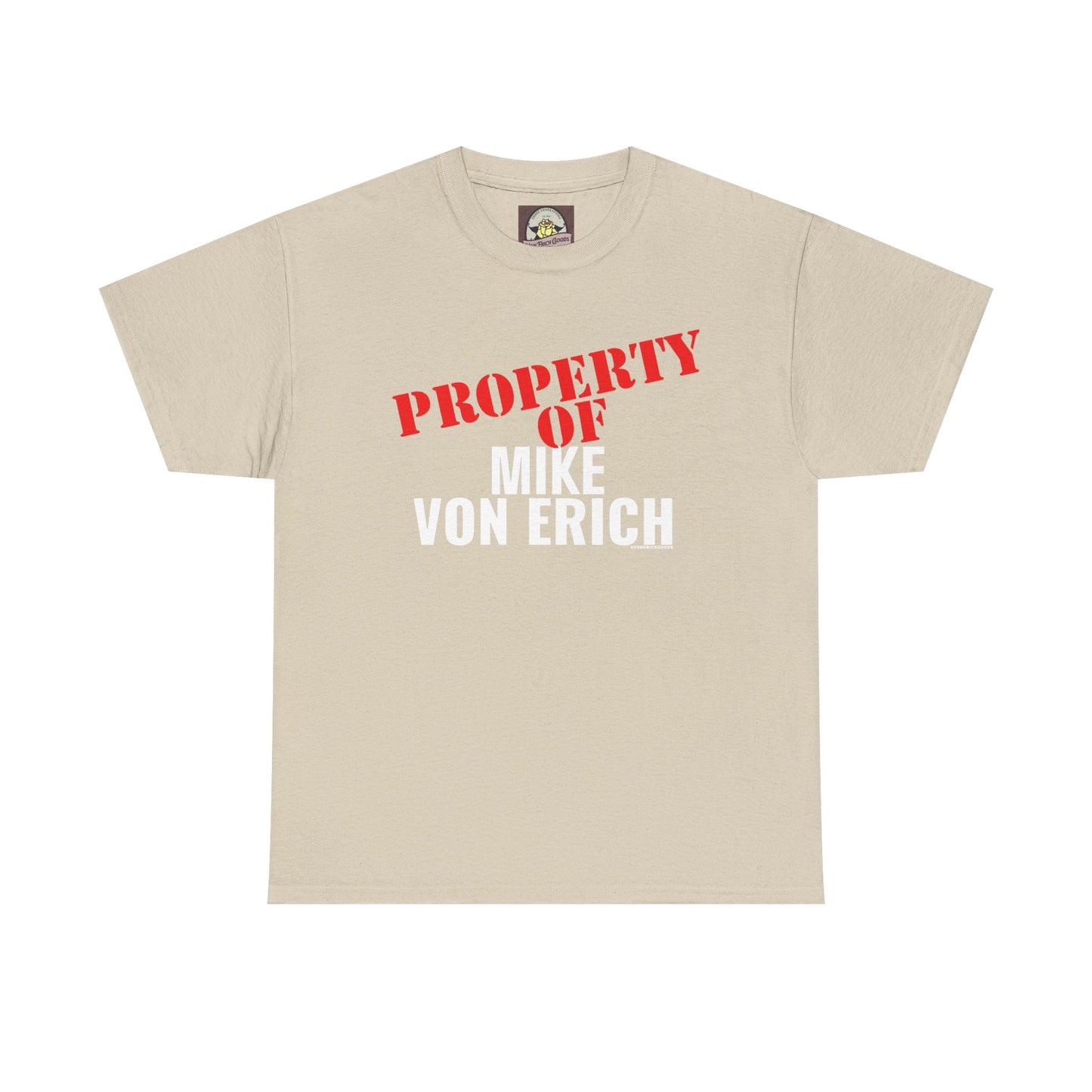 Property Of Mike Von Erich Unisex Heavy Cotton Tee