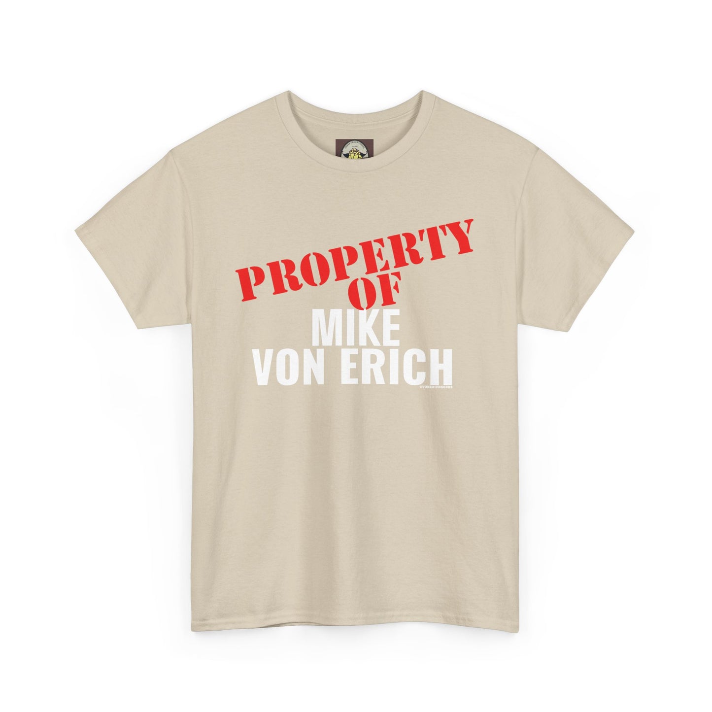 Property Of Mike Von Erich Unisex Heavy Cotton Tee