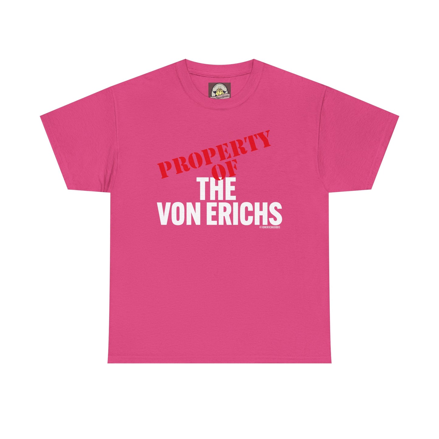 Property Of The Von Erichs Unisex Heavy Cotton Tee