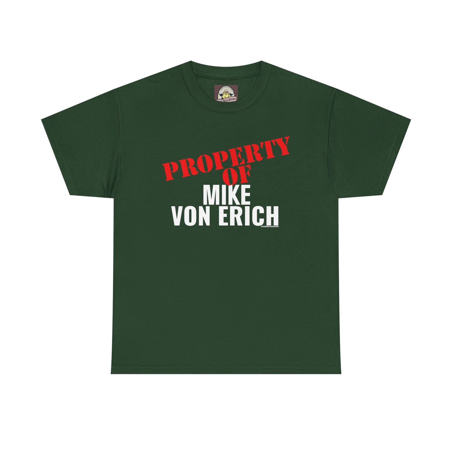 Property Of Mike Von Erich Unisex Heavy Cotton Tee