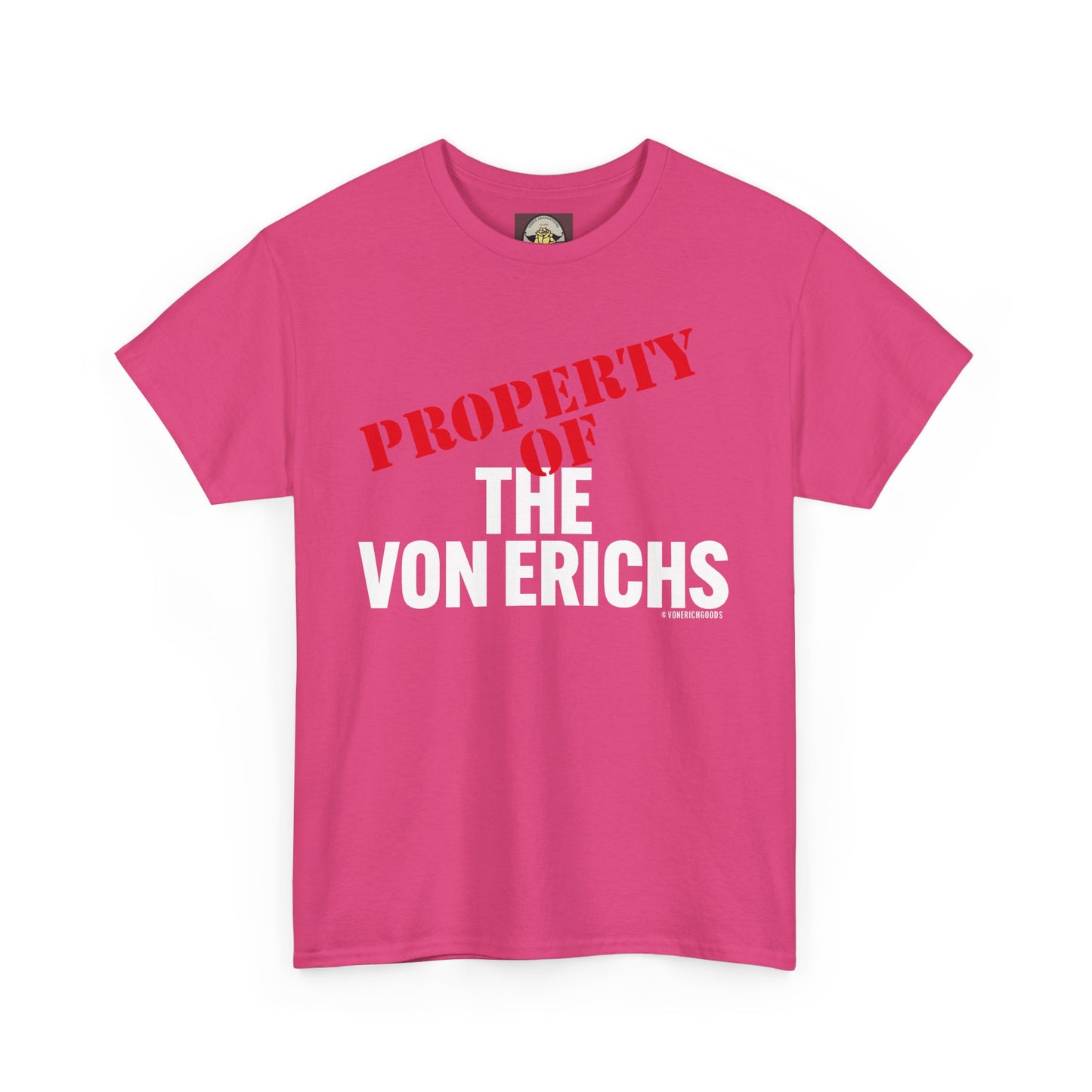 Property Of The Von Erichs Unisex Heavy Cotton Tee