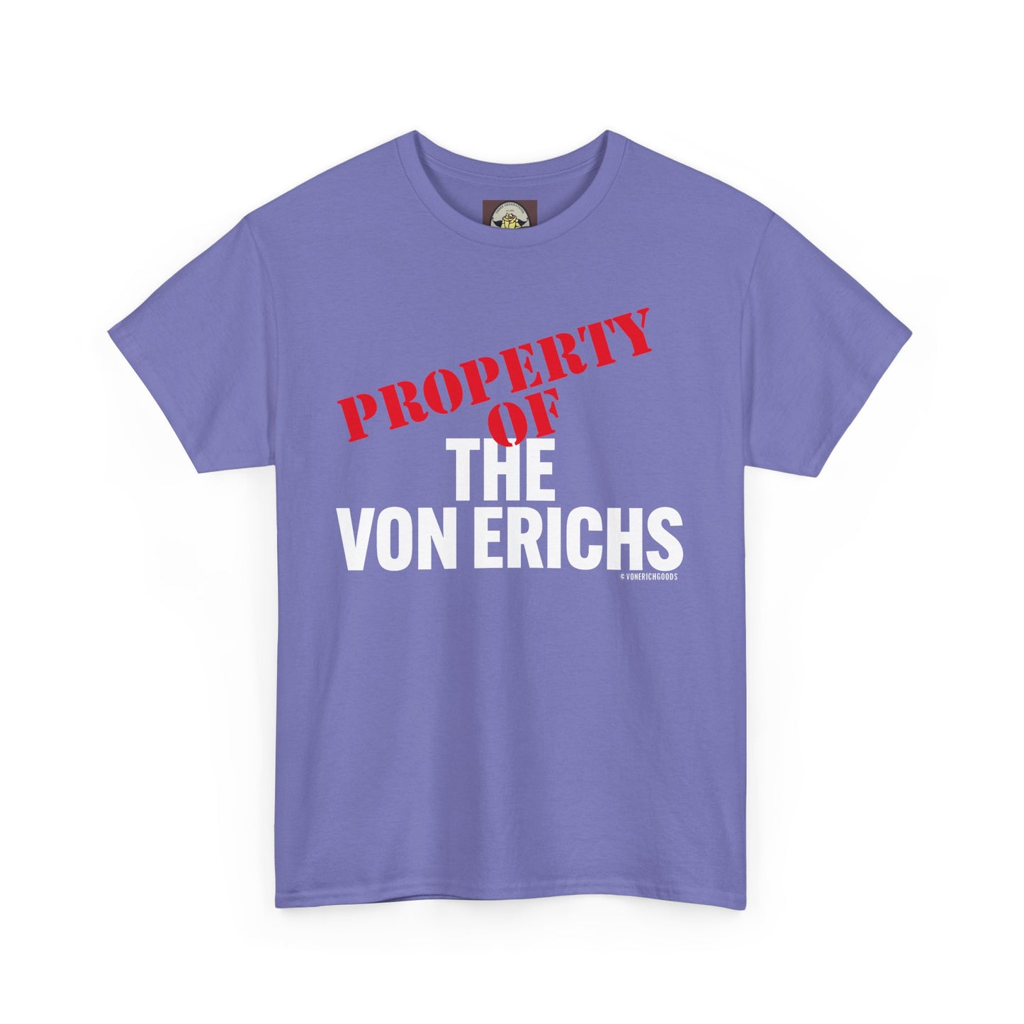 Property Of The Von Erichs Unisex Heavy Cotton Tee