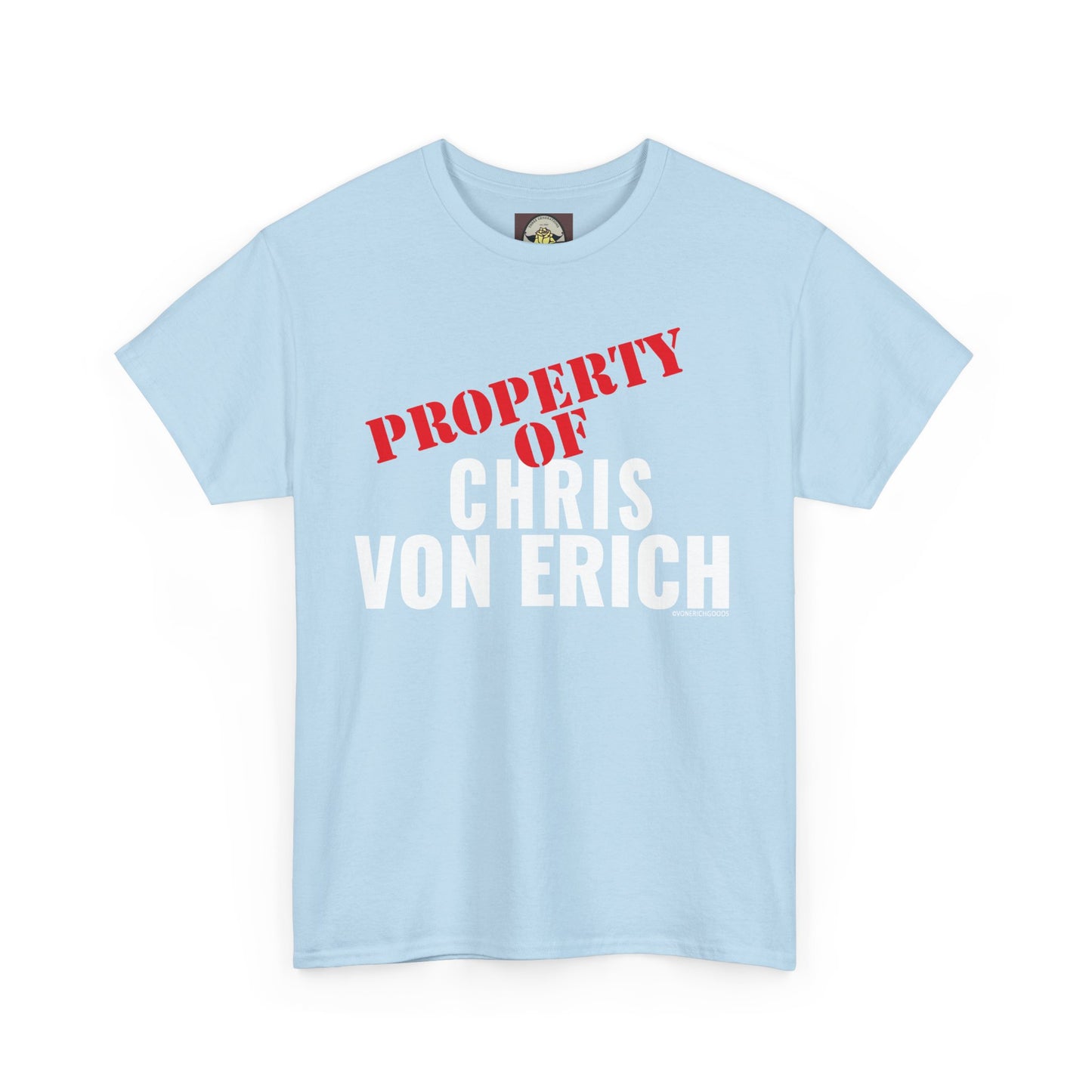 Property Of Chris Von Erich Unisex Heavy Cotton Tee