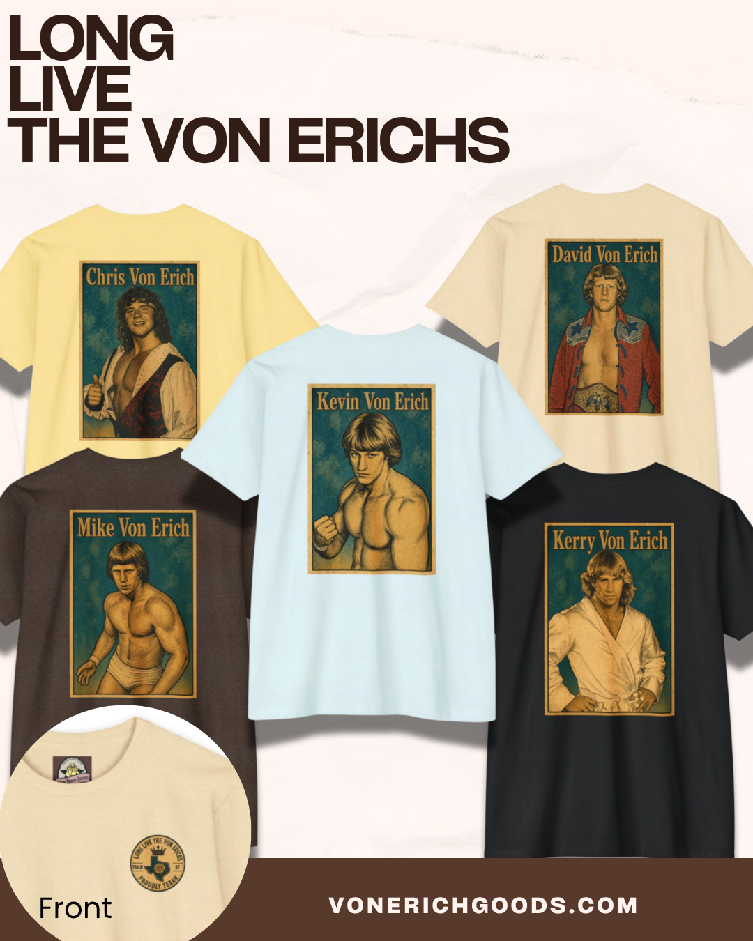 Love Live the Von Erichs Tees