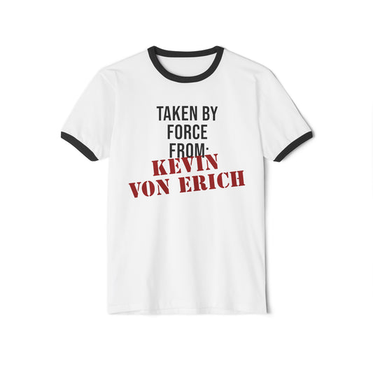 Kevin's Taken By Force Ringer Tee